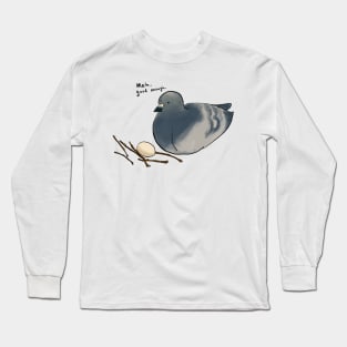 Meh, Good Enough: Pigeon and the Nest Long Sleeve T-Shirt